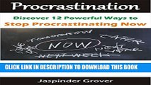 Collection Book Procrastination : Discover 12 Ways To Stop Procrastinating Now !: The Ultimate