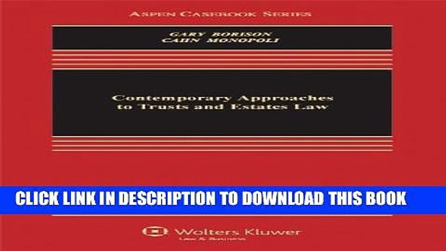[PDF] Contemporary Approaches To Trusts Estates Law (Aspen Coursebook) Popular Colection