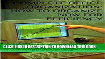 New Book Complete Office Organization:  How to Organize Now for Efficiency