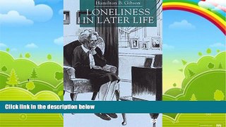 Books to Read  Loneliness in Later Life  Full Ebooks Best Seller