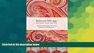 READ FULL  Beloved Old Age and What to do About It: Margery Allingham s The Relay handed on to