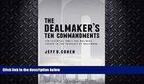 different   The Dealmaker s Ten Commandments: Ten Essential Tools for Business Forged in the