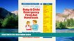 Must Have  Baby and Child Emergency First Aid Handbook: Simple Step-by-step Instructions for the