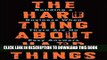 Collection Book The Hard Thing About Hard Things: Building a Business When There Are No Easy Answers
