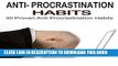 New Book Anti Procrastination: 30+ Procrastination Buster Self Help Procrastination Cure Tips: