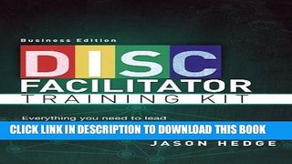 Collection Book DISC Facilitator Training Kit (Business Edition): Everything You Need to Lead a