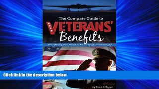 GET PDF  The Complete Guide to Veterans  Benefits: Everything You Need to Know Explained Simply