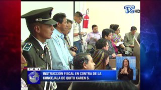 Instrucción fiscal en contra de la concejala de Quito Karen S.