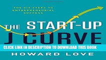 Collection Book The Start-Up J Curve: The Six Steps to Entrepreneurial Success