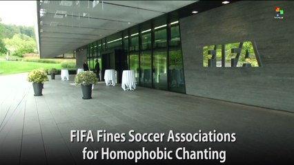 FIFA Fines Soccer Associations for Homophobic Chanting
