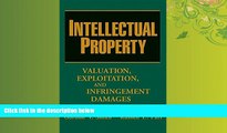 FULL ONLINE  Intellectual Property: Valuation, Exploitation, and Infringement Damages