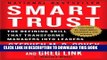 Collection Book Smart Trust: The Defining Skill that Transforms Managers into Leaders