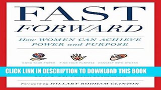Collection Book Fast Forward: How Women Can Achieve Power and Purpose