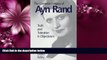 read here  The Contested Legacy of Ayn Rand: Truth and Toleration in Objectivism
