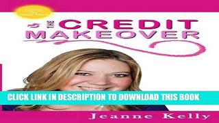 New Book The Credit Makeover