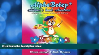 READ book  Alphabetzy children s book adventure: Alphabetzy Learns Colors with Letters: Puzzle