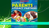 FREE PDF  Engaging Parents as Literacy Partners: A Reproducible Toolkit With Parent How-to Pages,