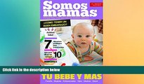 Must Have  Revista Somos MamÃ¡s (NÂ°1 AÃ±o 1) Especial embarazadas: Embarazo, maternidad, bebÃ©s,