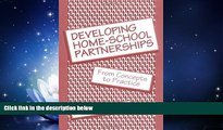 Free [PDF] Downlaod  Developing Home-School Partnerships: From Concepts to Practice (Series; 32)