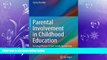 FREE DOWNLOAD  Parental Involvement in Childhood Education: Building Effective School-Family