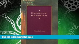 FAVORITE BOOK  Understanding Trademark Law 2005