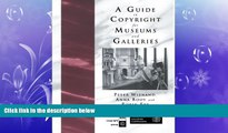 complete  A Guide to Copyright for Museums and Galleries
