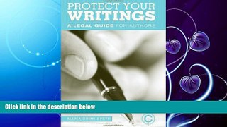 complete  Protect Your Writings: A Legal Guide for Authors