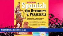 complete  Spanish for Attorneys and Paralegals with Audio CDs