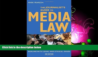read here  The Journalist s Guide to Media Law: Dealing with Legal and Ethical Issues