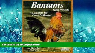 eBook Download Bantams (Complete Pet Owner s Manuals)