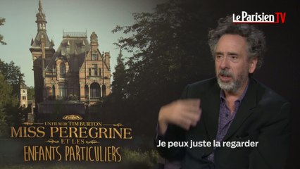 Miss Peregrine et les enfants particuliers : Tim Burton : "il faut assumer ses étrangetés"