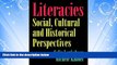READ book  Literacies: Social, Cultural and Historical Perspectives  FREE BOOOK ONLINE