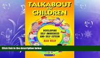 READ book  Talkabout For Children: Developing self awareness and self esteem  FREE BOOOK ONLINE
