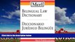 read here  Merl Bilingual Law Dictionary-Diccionario Juridico Bilingue