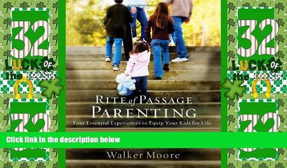 Big Deals  Rite of Passage Parenting Workbook  Best Seller Books Most Wanted