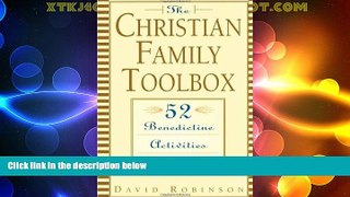 Big Deals  The Christian Family Toolbox: 52 Benedictine Activities for the Home  Best Seller Books