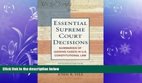 read here  Essential Supreme Court Decisions: Summaries of Leading Cases in U.S. Constitutional Law