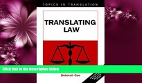 read here  Translating Law (Topics in Translation)