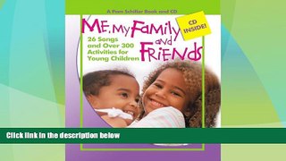 Big Deals  Me, My Family, and Friends: 26 Songs and Over 300 Activities for Young Children (Pam