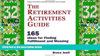 Big Deals  The Retirement Activities Guide  Best Seller Books Best Seller