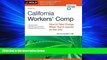 complete  California Workers  Comp: How to Take Charge When You re Injured on the Job