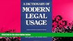 FULL ONLINE  A Dictionary of Modern Legal Usage