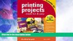 Big Deals  Printing Projects Made Fun and Easy  Best Seller Books Most Wanted