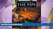 Enjoyed Read The Illustrated History of the Pipe (The pleasures of life)