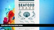 For you The International Seafood Trade
