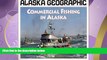 Choose Book Commercial Fishing in Alaska (Alaska Geographic)