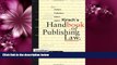 different   Kirsch s Handbook of Publishing Law: For Authors, Publishers, Editors and Agents