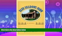 Choose Book Blue Shadows Farm: A Novel