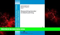 READ book  Researching Gender in Adult Learning (European Studies in Lifelong Learning and Adult