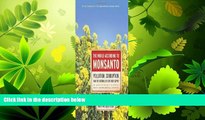 Enjoyed Read The World According to Monsanto